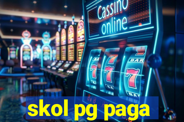 skol pg paga